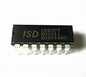 ISD1820PY Voice Recording And Play-back Chip product image for electronics and prototyping use